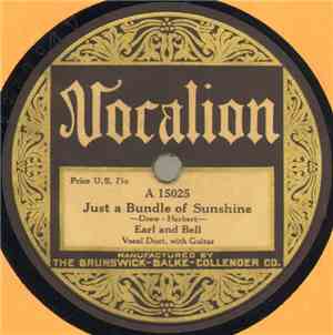 Earl And Bell - Just A Bundle Of Sunshine / Ev'rything Is Hotsy Totsy Now