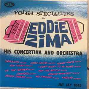Eddie Zima And His Orchestra - Polka Specialities
