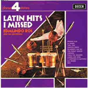 Edmundo Ros And His Orchestra - Latin Hits I Missed