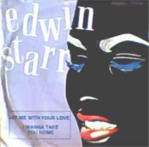 Edwin Starr - Hit Me With Your Love / I Wanna Take You Home