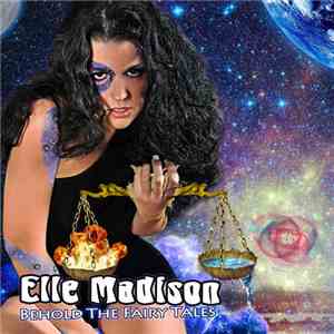 Elle Madison - Behold The Fairy Tales