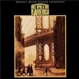 Ennio Morricone - Once Upon A Time In America (Original Motion Picture Soundtrack)