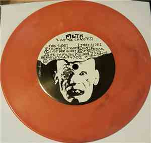 Filth  - Live The Chaos