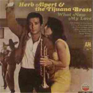 Herb Alpert & The Tijuana Brass - What Now My Love