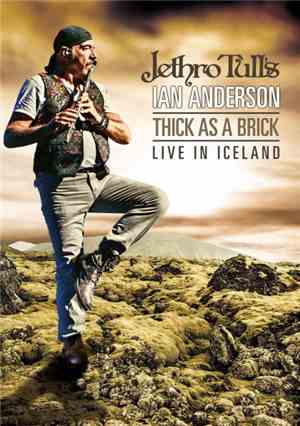 Ian Anderson - Thick As A Brick-Live In Iceland