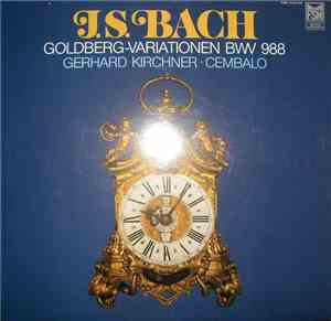 Johann Sebastian Bach - Gerhard Kirchner - Goldberg-Variationen BWV 988