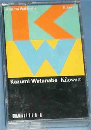 Kazumi Watanabe - Kilowatt