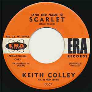 Keith Colley - (And Her Name Is) Scarlet / Put Em Down