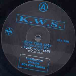 K.W.S. - Rock Your Baby