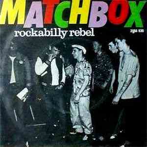 Matchbox  - Rockabilly Rebel