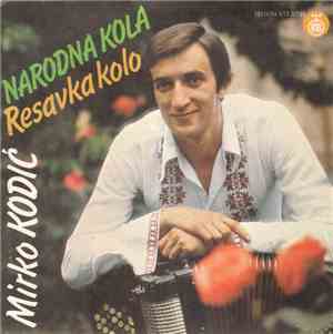 Mirko Kodić - Narodna Kola - Resavka Kolo