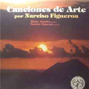Narciso Figueroa - Canciones de Arte