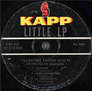 Orchestra De Granados - Valentino Tangos In Hi Fi