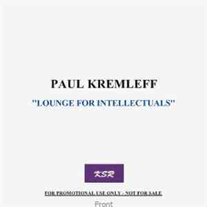 Paul Kremleff - Lounge For Intellectuals