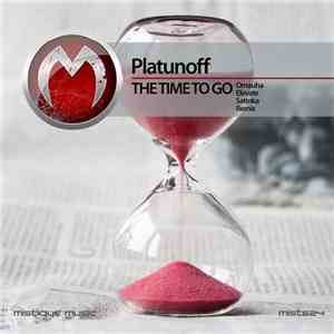 Platunoff - The Time To Go