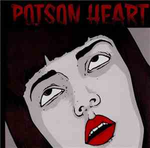 Poison Heart - Wasted