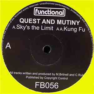 Quest And Mutiny - Sky's The Limit / Kung Fu