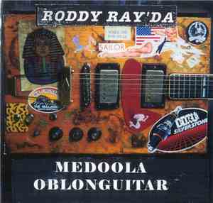 Roddy Ray'Da - Medoola Oblonguitar