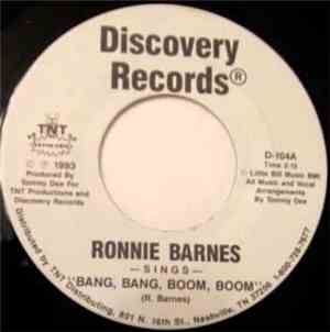 Ronnie Barnes  - Bang, Bang, Boom, Boom