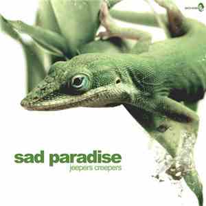 Sad Paradise - Jeepers Creepers