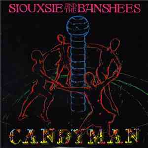 Siouxsie And The Banshees - Candyman
