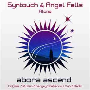 Syntouch & Angel Falls  - Alone