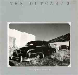 The Outcasts - Nowhere Left To Run