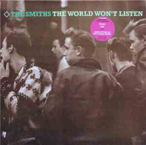 The Smiths - The World Won't Listen