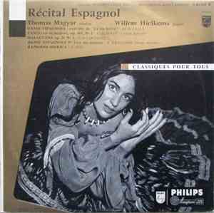 Thomas Magyar, Willem Hielkema - Récital Espagnol