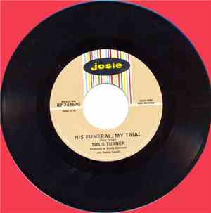 Titus Turner - His Funeral, My Trial | Do You Dig It