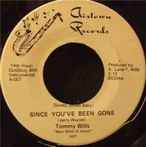 Tommy Wills - Since You've Been Gone / (Funky) 4 Corners
