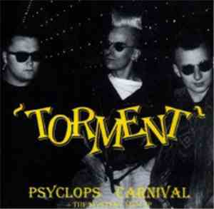 Torment  - Psyclops Carnival + The Mystery Men EP