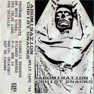 Abomination  / Christ Snacks - Split Tape '95