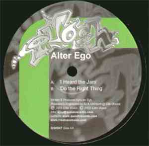 Alter Ego  - I Heard The Jam / Do The Right Thing