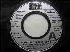 Big Country - Where The Rose Is Sown