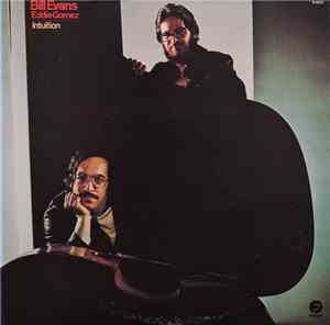 Bill Evans / Eddie Gomez - Intuition