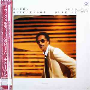Bobby Hutcherson - Solo / Quartet
