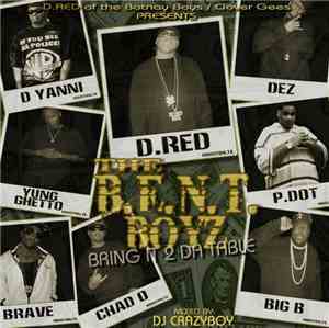 Boss Nekichino Presents The Bent Boyz - Bring It 2 Da Table