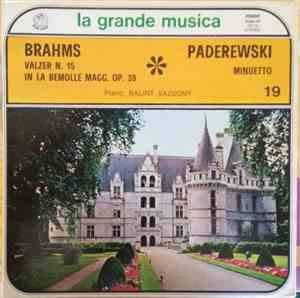 Brahms, Paderewski, Balint Vazsony - Valzer N. 15 In La Bemolle Magg. Op. 39 / Minuetto