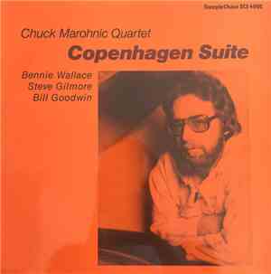 Chuck Marohnic, Bennie Wallace, Steve Gilmore, Bill Goodwin - Copenhagen Suite