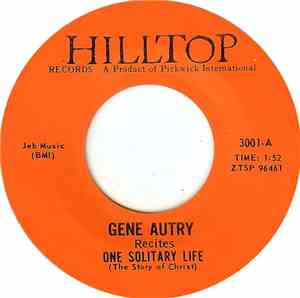 Gene Autry - One Solitary Life / A Cowboy's Prayer