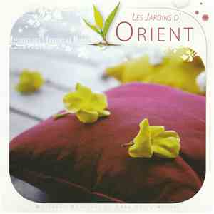 Gilbert Dall'Anese / Marc Dall'Anese - Les Jardins D'Orient