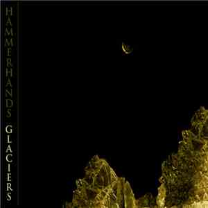 Hammerhands - Glaciers