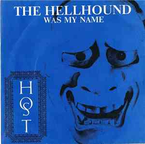 Host  - The Hellhound Was My Name