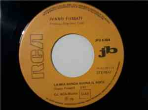 Ivano Fossati / Amii Stewart - La Mia Banda Suona Il Rock / Jealousy