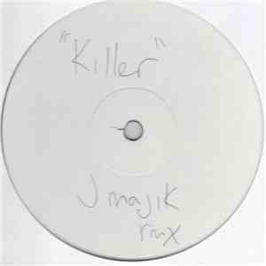 J Majik vs Seal - Killer (Rmx)