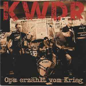 KWDR - Opa Erzählt Vom Krieg