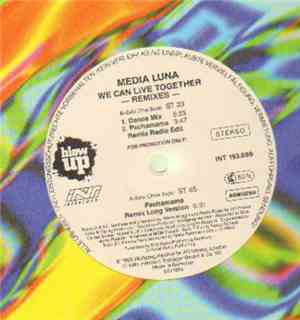 Media Luna - We Can Live Together (Remixes)