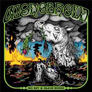 Monobrow  - Big Sky, Black Horse