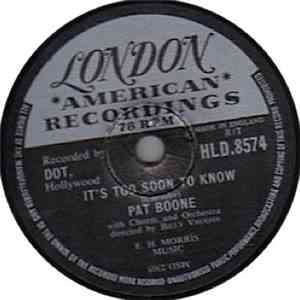 Pat Boone - It's Too Soon To Know